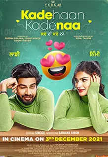 Kade Haan Kade Naa 2021 Hd quality Movie